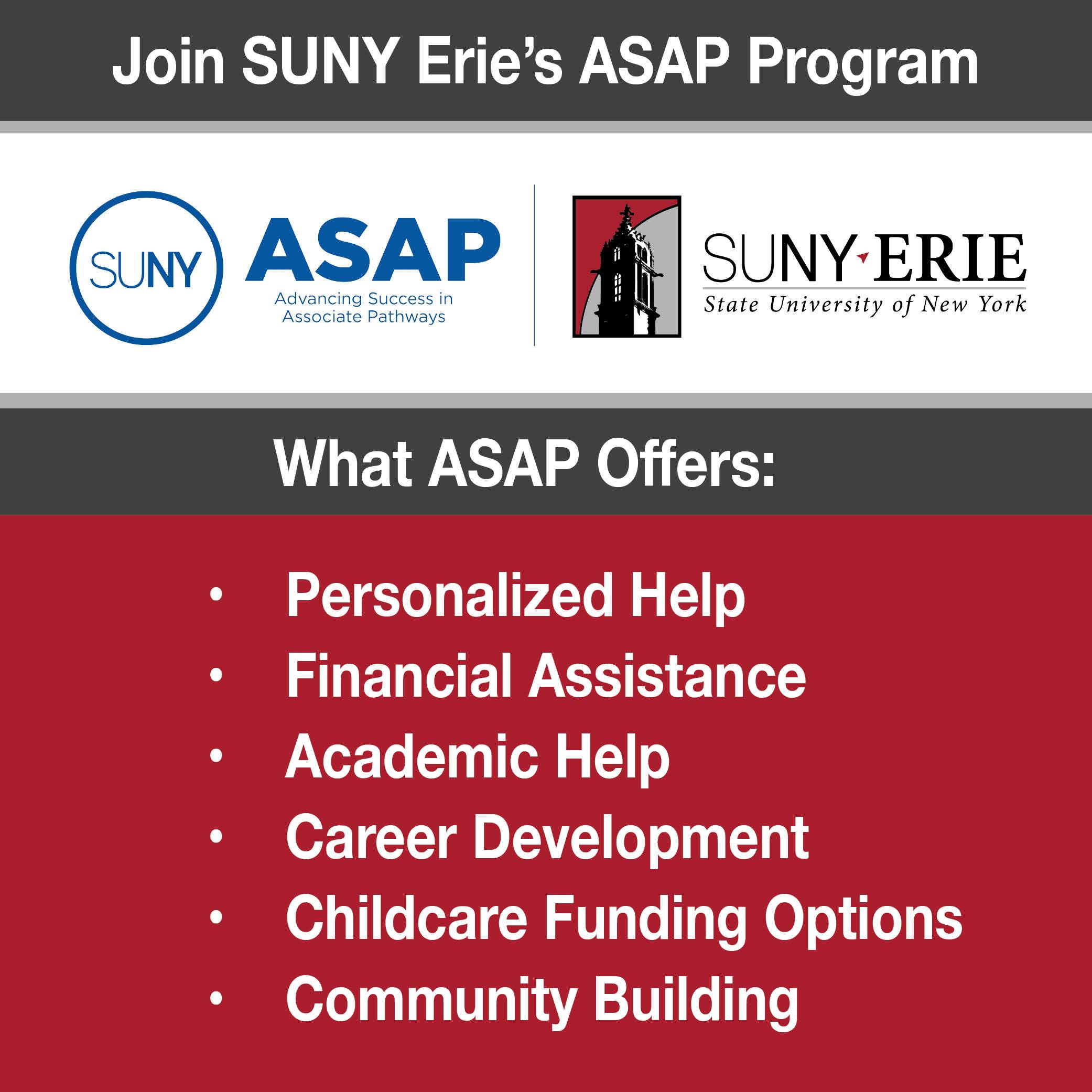 ASAP IMAGE Get to the finish line and graduate with the help of SUNY's ASAP program! Let SUNY Erie's ASAP Program Help You Graduate!!